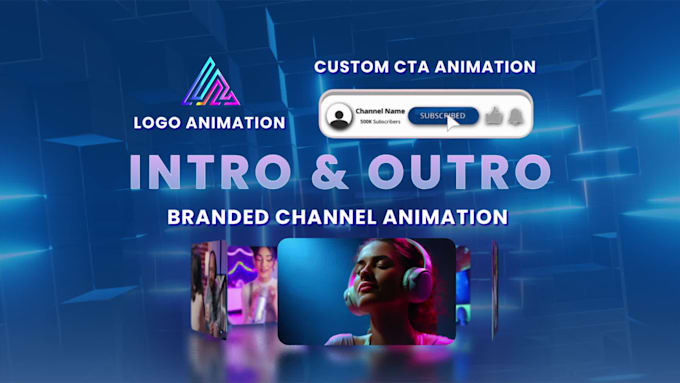 create a youtube intro and outro animation