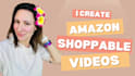 create engaging amazon influencer shoppable videos