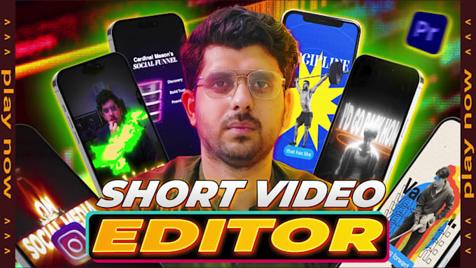 video editing for youtube shorts, instagram reels, tiktok