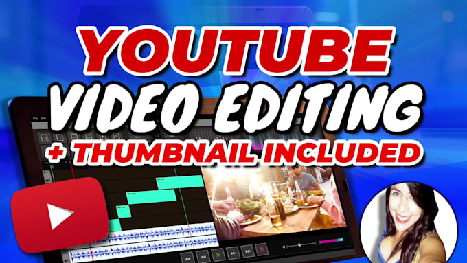 make professional video editing and youtube video editing