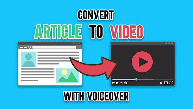 convert blog post, article or story into video with voice over