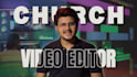 professionally edit your church videos