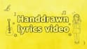 make hand drawn lyric music video