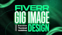 fiverr gig image and, thumbnail design