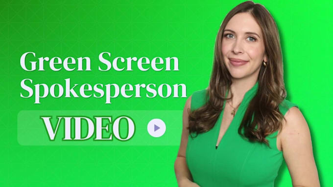 create a green screen spokesperson video