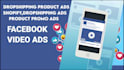 do facebook video ads, product promo video within 6 hours