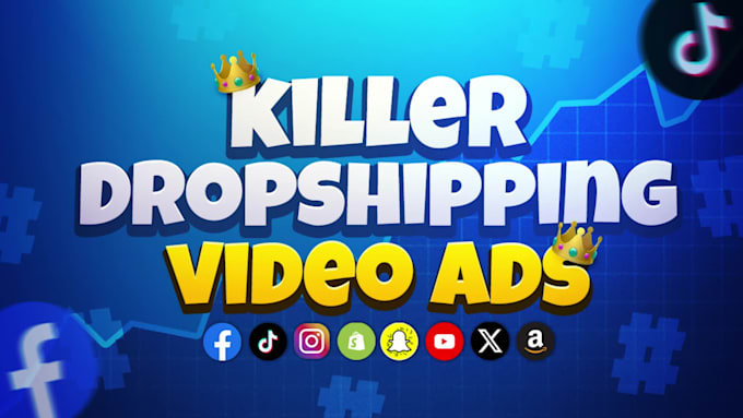 create dropshipping video ads for facebook video ads and tiktok ads