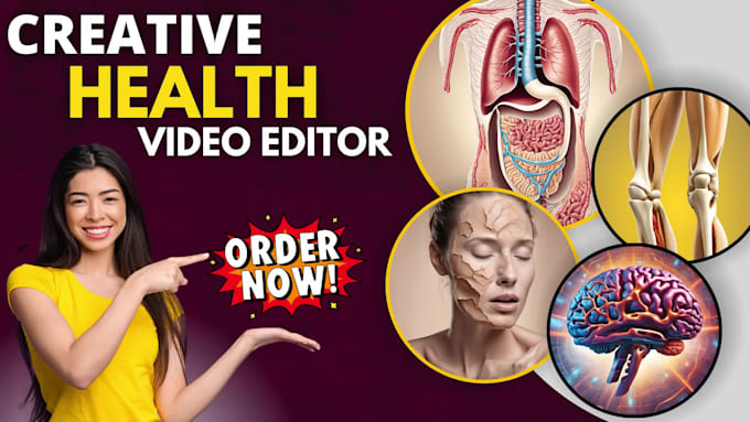 be your creative health video editor for youtube