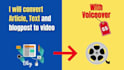 convert article, text and blogpost to video with voiceover