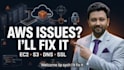 troubleshoot and fix AWS ec2, s3, dns, SSL and server issues