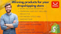 find winning products for shopify dropshipping