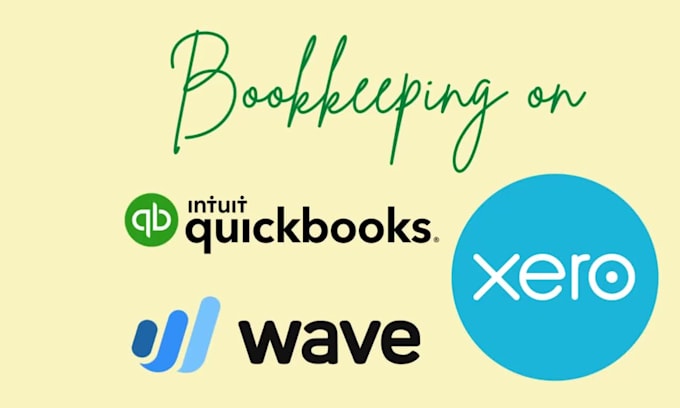do remote bookkeeping and accounting in quickbooks, xero, and wave