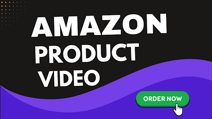 create a amazon product video for your product