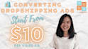 create converting dropshipping video ads