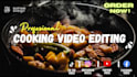 edit awesome cooking and recipe videos for youtube and reels