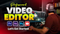 do professional youtube video editing, video editor