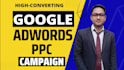 setup and manage highly profitable google ads adwords PPC campaign