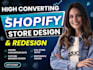 do high converting shopify store design and redesign shopify store