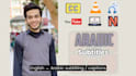 add perfectly synced english or arabic subtitles