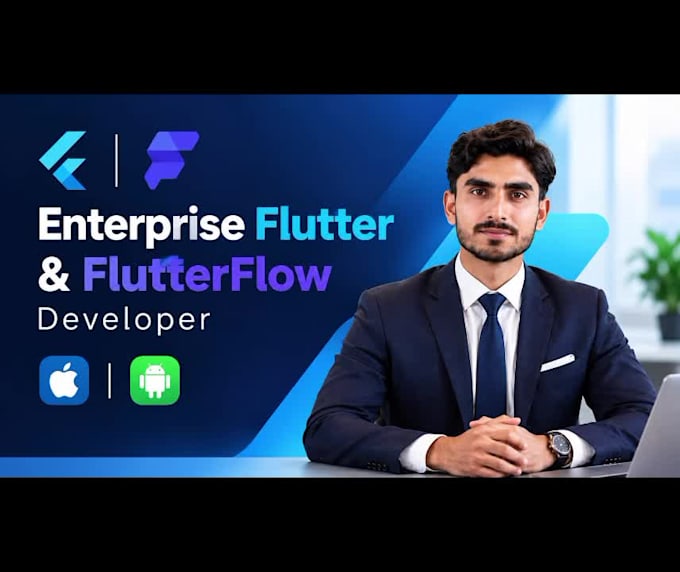 be flutterflow, android and enterprise flutter app developer