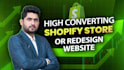 create, design, or redesign shopify store, ecommerce website, dropshipping store