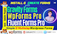create forms using wpforms pro gravity forms or fluent froms pro