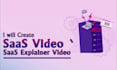 create a saas video, saas explainer video or UI animation
