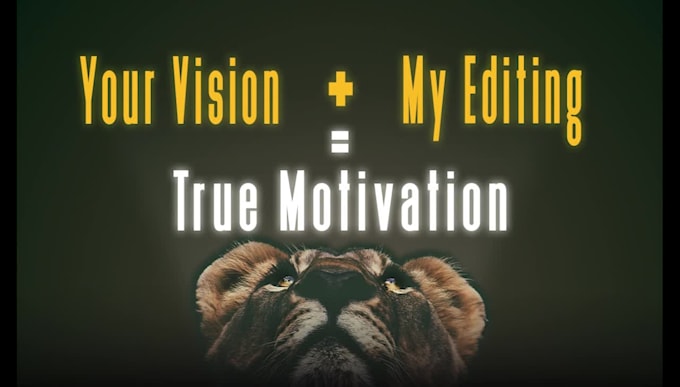be your motivational video editing expert