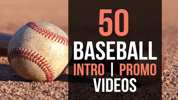 create 50 baseball logo intro promo videos