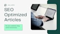 write SEO driven articles for you