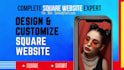 design and customize attractive square online store and showit website