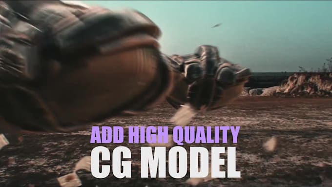 add any cg elements to your footage