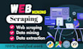 do web scraping, data extraction, data mining, data scraping, data collection