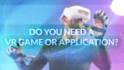 develop a VR app or game using unity