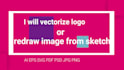 vectorize redraw a logo and vector tracing from sketch
