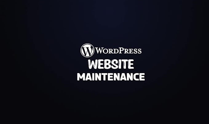 do wordpress website maintenance or ecommerce website maintenance