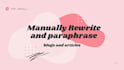 manually rewrite and paraphrase blogs and SEO articles