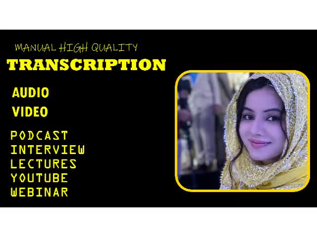 do english transcription for audio, video, or podcasts