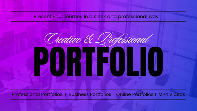 design a professional and creative portfolio