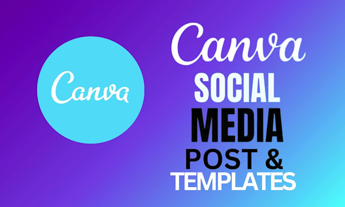 design social media posts, ads, and editable canva templates