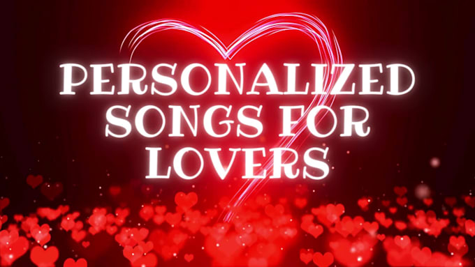 create a personalized love song for you