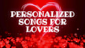 create a personalized love song for you