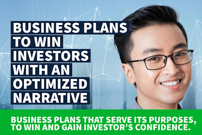 create a business plan to entice investors to invest in you