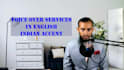 provide a professional voice over in english indian accent