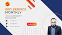 perform monthly SEO service and high authority backlinks