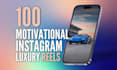 create 100 motivational instagram luxury reels
