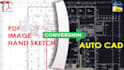 convert pdf, sketch or image to autocad drawing