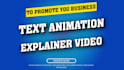 create text animation, explainer ads, kinetic typography, titles