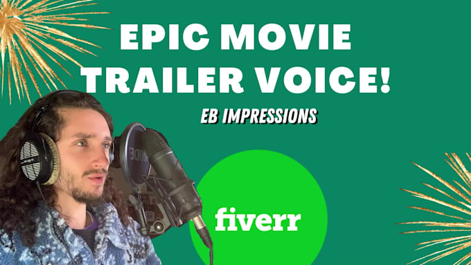 do an epic movie trailer voice