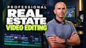 edit your real estate video tour professionally